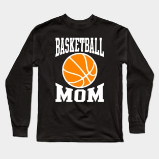 Basketball Mom Long Sleeve T-Shirt